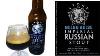 Beer Review 113 2011 Belgo Anise Imperial Russian Stout Stone Brewing Co