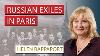 Exilés Russes à Paris - Helen Rappaport